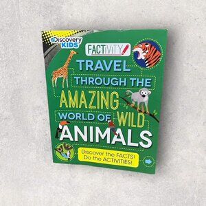 Discovery Kids Travel Through the Amazing World of Wild Animals Factivity Book